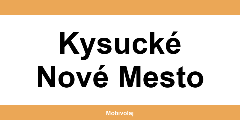 Predajne Orange a kontakt v Kysucké Nové Mesto
