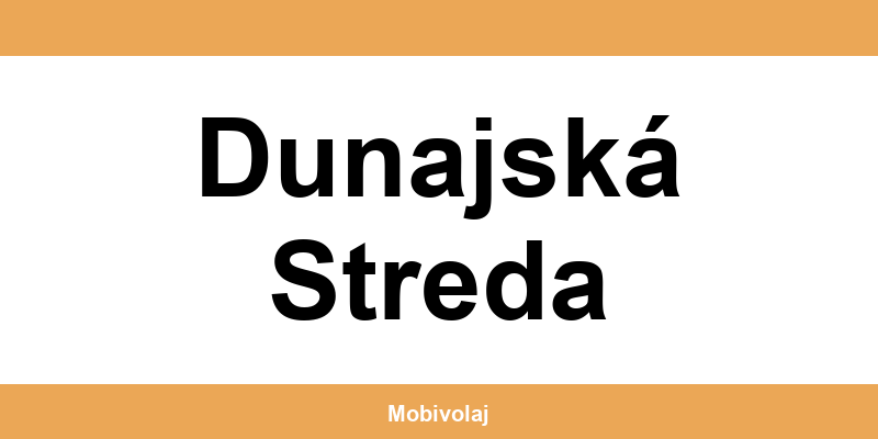 Predajne Orange a kontakt v Dunajská Streda