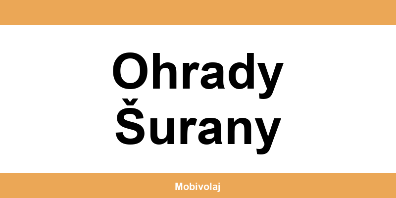 Predajne Orange a kontakt v Ohrady Šurany